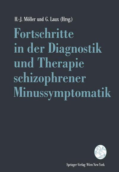 Cover for Hans Jurgen Maller · Fortschritte in Der Diagnostik Und Therapie Schizophrener Minussymptomatik (Paperback Book) (1994)