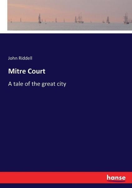 Cover for Riddell · Mitre Court (Bok) (2017)