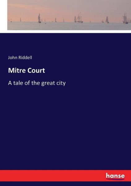 Cover for Riddell · Mitre Court (Book) (2017)