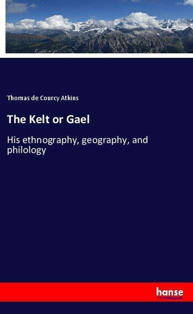 Cover for Atkins · The Kelt or Gael (Book)