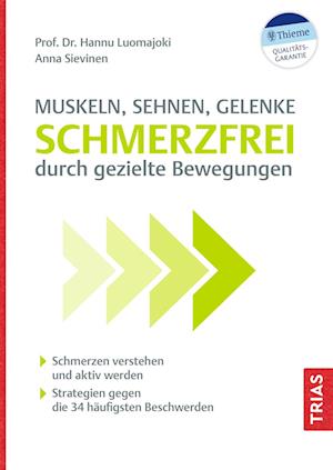 Muskeln, Sehnen, Gelenke - Schmerzfrei durch gezielte Bewegungen - Hannu Luomajoki - Livros - TRIAS - 9783432116471 - 5 de outubro de 2022