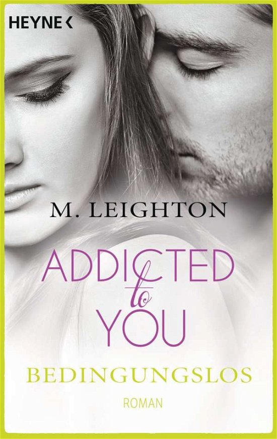 Cover for M. Leighton · Heyne.41447 Leighton.Addict.Bedingungsl (Book)