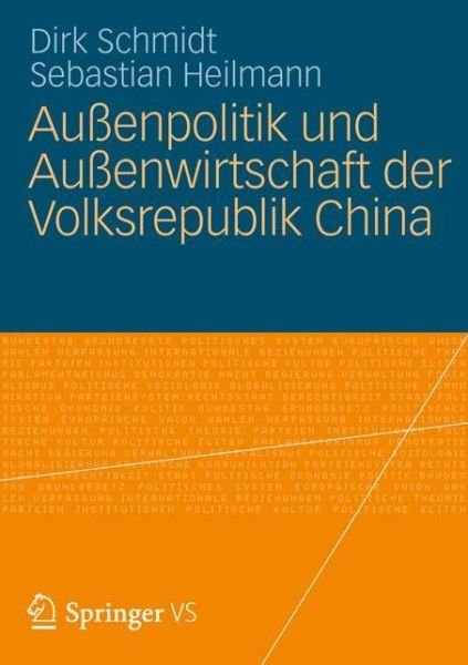 Cover for Dirk Schmidt · Aussenpolitik Und Aussenwirtschaft Der Volksrepublik China (Taschenbuch) [2012 edition] (2012)