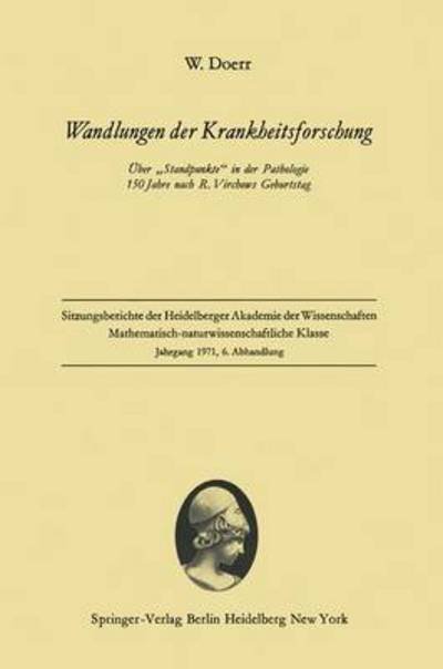 Cover for Wilhelm Doerr · Wandlungen Der Krankheitsforschung - Sitzungsberichte Der Heidelberger Akademie Der Wissenschaften / Sitzungsber.heidelberg 71 (Taschenbuch) [German edition] (1971)