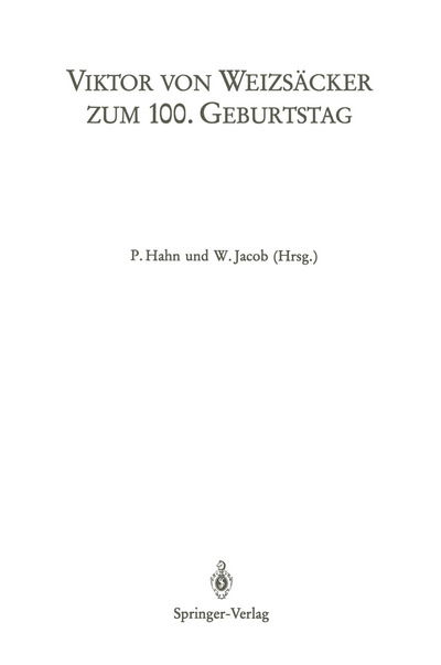 Cover for P Hahn · Viktor Von Weizsacker Zum 100th Geburtstag - Schriften Zur Anthropologischen und Interdisziplinaren Forschung in Der Medizin (Pocketbok) (1987)