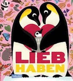 Liebhaben - Christopher Franceschelli - Livres - Carlsen Verlag GmbH - 9783551172471 - 27 janvier 2022