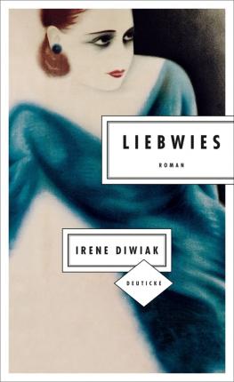 Cover for Irene Diwiak · Liebwies (Hardcover Book) (2017)