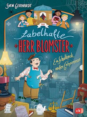 Cover for Sven Gerhardt · Der fabelhafte Herr Blomster - Ein Schulkiosk voller Geheimnisse (Buch) (2023)