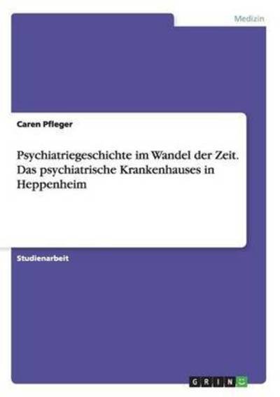 Cover for Pfleger · Psychiatriegeschichte im Wandel (Buch) (2016)