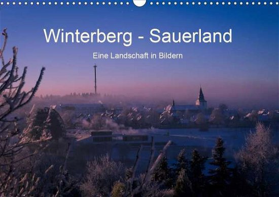 Winterberg - Sauerland - Eine Landsc - Pi - Books -  - 9783670547471 - 