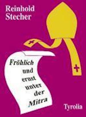 Cover for R. Stecher · Fröhl.u.ernst unter d.Mitra (Book)