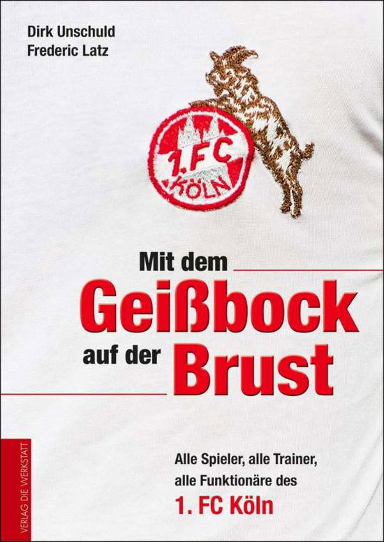 Cover for Unschuld · Mit dem Geißbock auf der Brust (Book)