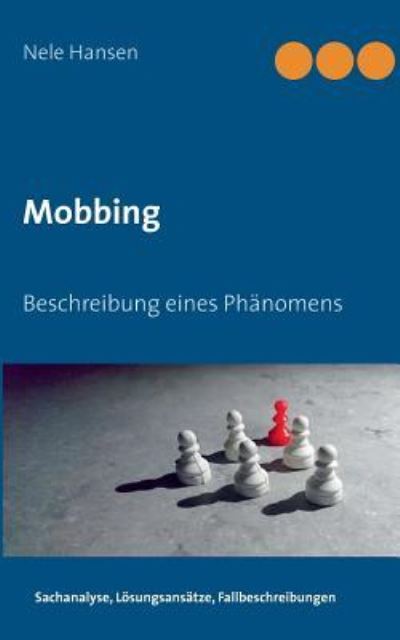 Cover for Nele Hansen · Mobbing (Paperback Book) (2016)