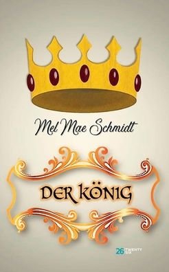 Cover for Schmidt · Der König (Book) (2020)