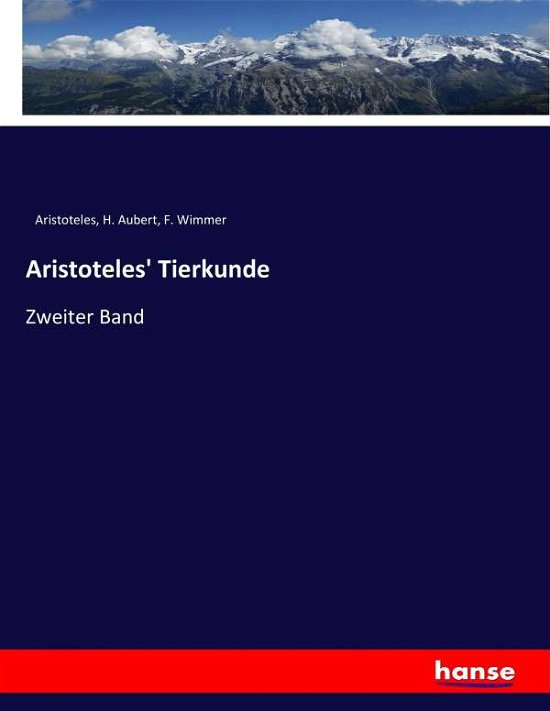 Aristoteles' Tierkunde - Aristoteles - Books -  - 9783744628471 - February 21, 2017