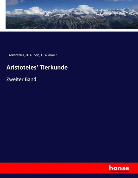 Aristoteles' Tierkunde - Aristoteles - Boeken -  - 9783744628471 - 21 februari 2017