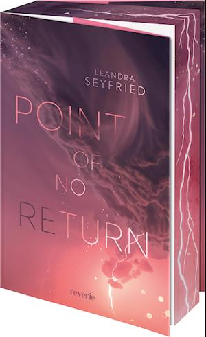 Point of no Return - Leandra Seyfried - Books - reverie - 9783745704471 - October 22, 2024