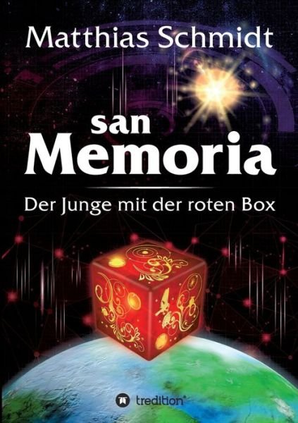 Sanmemoria - Schmidt - Livres -  - 9783749780471 - 3 décembre 2019