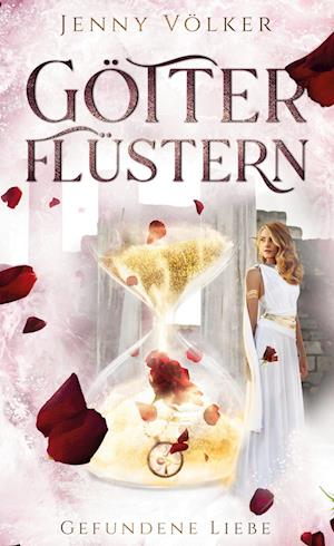 Cover for Jenny Völker · Götterflüstern. Gefundene Liebe (Book) (2022)