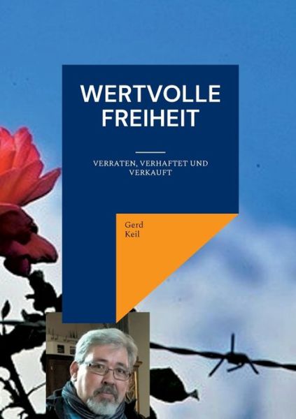 Cover for Gerd Keil · Wertvolle Freiheit (Paperback Book) (2022)