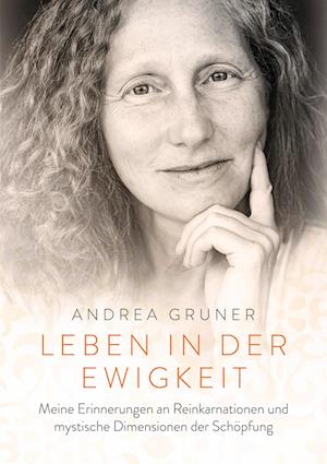 Cover for Andrea Gruner · Leben in der Ewigkeit (Book) (2025)