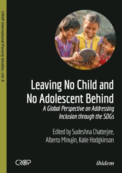 Cover for Alberto Minujin · Leaving No Child and No Adolescent Behind – A Global Perspective on Addressing Inclusion through the SDGs (Paperback Book) (2023)