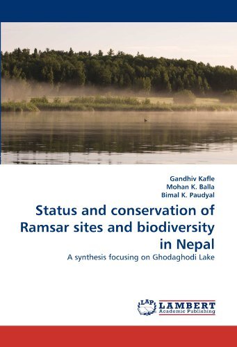 Cover for Bimal K. Paudyal · Status and Conservation of Ramsar Sites and Biodiversity in Nepal: a Synthesis Focusing on Ghodaghodi Lake (Taschenbuch) (2010)
