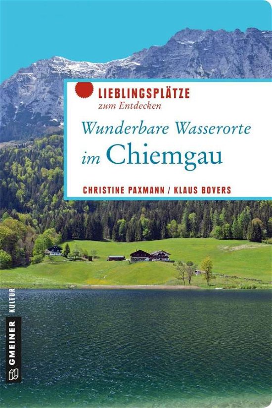 Cover for Paxmann · Wunderbare Wasserorte im Chiemg (Bok)