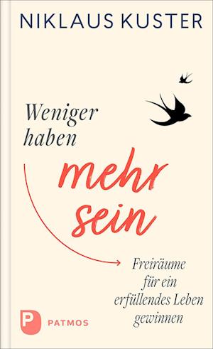 Cover for Niklaus Kuster · Weniger haben - mehr sein (Book) (2024)