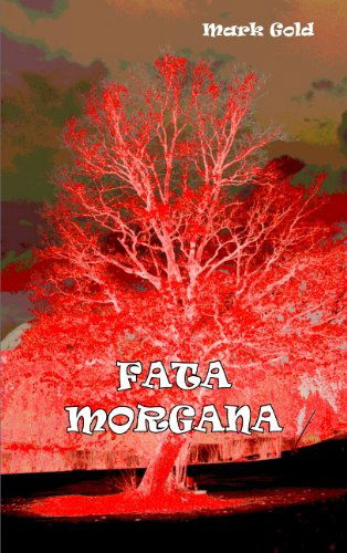 Cover for Mark Gold · Fata Morgana (Paperback Book) [German edition] (2013)