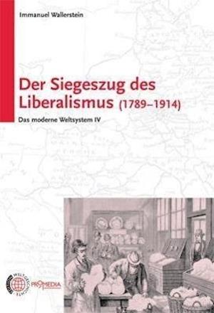 Cover for Immanuel Wallerstein · Der Siegeszug des Liberalismus (1789-1914) (Paperback Book) (2012)