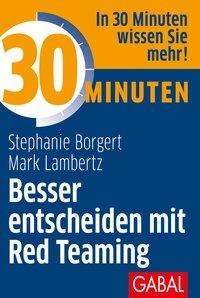 Cover for Borgert · 30 Minuten Besser entscheiden m (Bok)