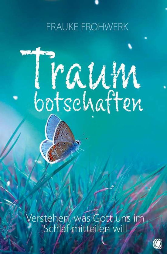 Cover for Frohwerk · Traumbotschaften (Book)