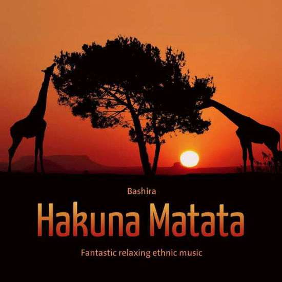 Cover for Bashira · Hakuna Matata (CD) (2021)