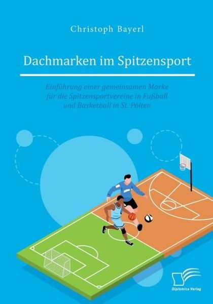 Cover for Bayerl · Dachmarken im Spitzensport: Einf (Book) (2020)