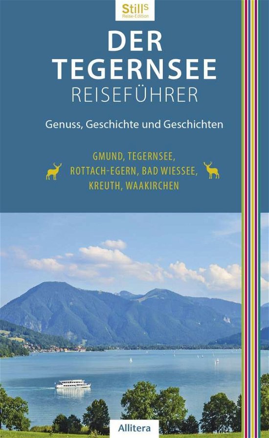 Der Tegernsee Reiseführer (3. Auf - Still - Books -  - 9783962332471 - 