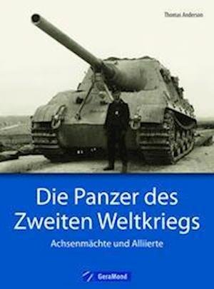 Cover for Thomas Anderson · Die Panzer des Zweiten Weltkriegs (Bog) (2023)