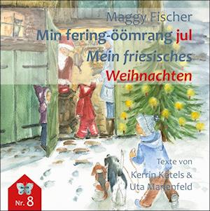 Cover for Maggy Fischer · Min fering-öömrang jul / Mein friesisches Weihnachten (Bok) (2023)