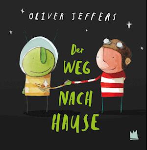 Cover for Oliver Jeffers · Der Weg nach Hause (Book) (2024)