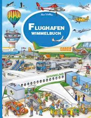 Flughafen Wimmelbuch - Max Walther - Livros - adrian & wimmelbuchverlag - 9783985850471 - 13 de junho de 2022
