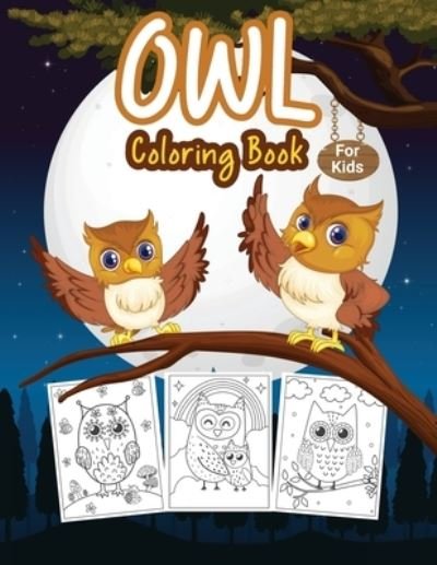 Cover for Tonpublish · Owl Coloring Book for Kids (Taschenbuch) (2021)