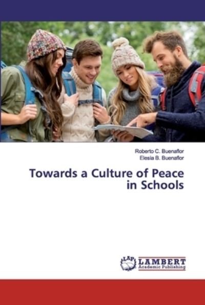 Cover for Buenaflor · Towards a Culture of Peace in (Book) (2019)
