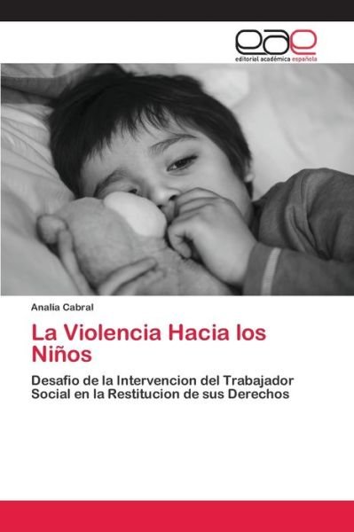 Cover for Cabral · La Violencia Hacia los Niños (Bog) (2020)