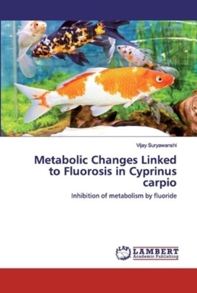 Cover for Suryawanshi · Metabolic Changes Linked to (Book) (2020)