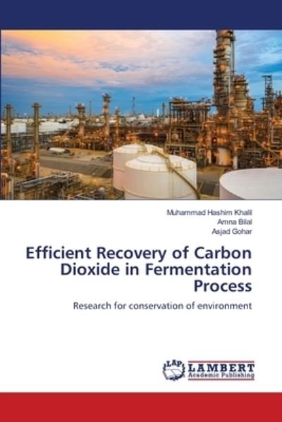 Efficient Recovery of Carbon Dio - Khalil - Andet -  - 9786203410471 - 15. februar 2021