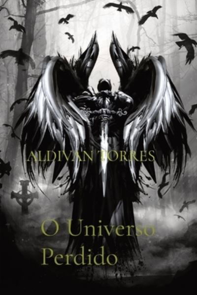 Cover for Aldivan Torres · O Universo Perdido (Paperback Book) (2021)