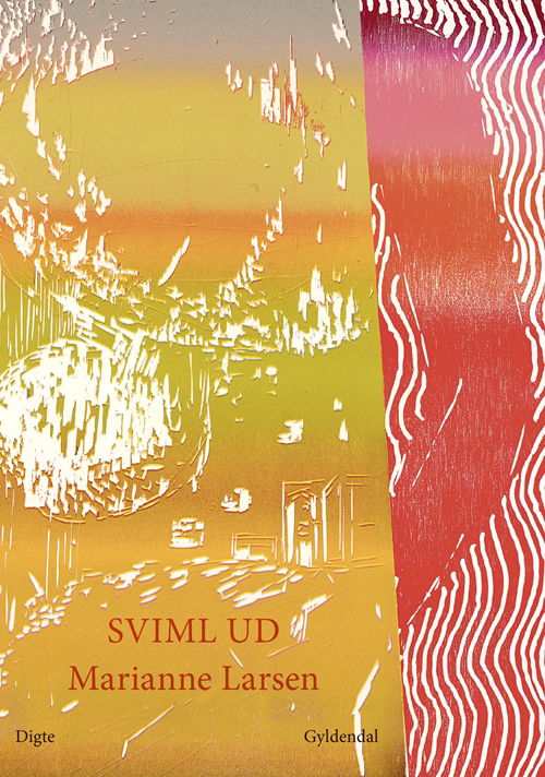 Cover for Marianne Larsen · Sviml ud (Sewn Spine Book) [1er édition] (2018)