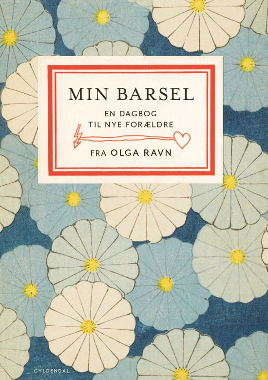 Cover for Olga Ravn · Min barsel (Bound Book) [1er édition] (2021)