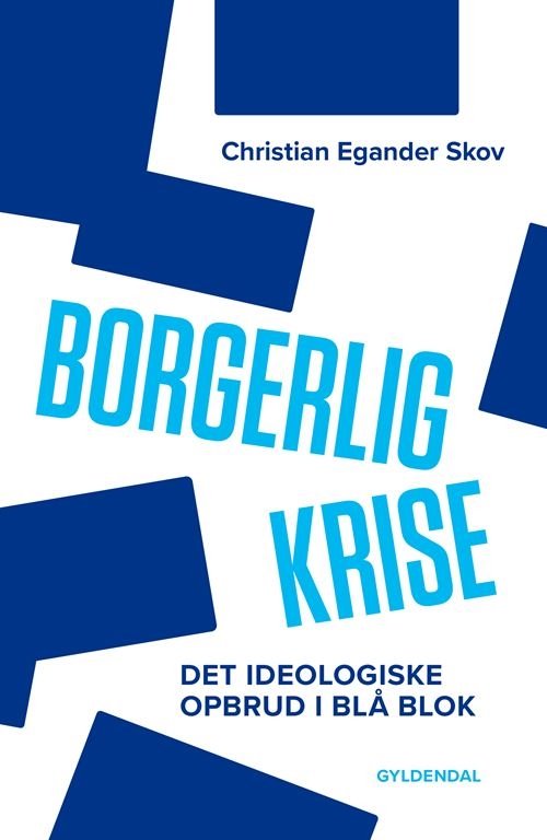 Cover for Christian Egander Skov · Borgerlig krise (Sewn Spine Book) [1.º edición] (2022)