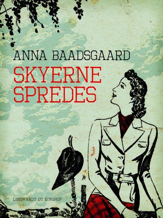 Cover for Anna Baadsgaard · Skyerne spredes (Sewn Spine Book) [1º edição] (2019)